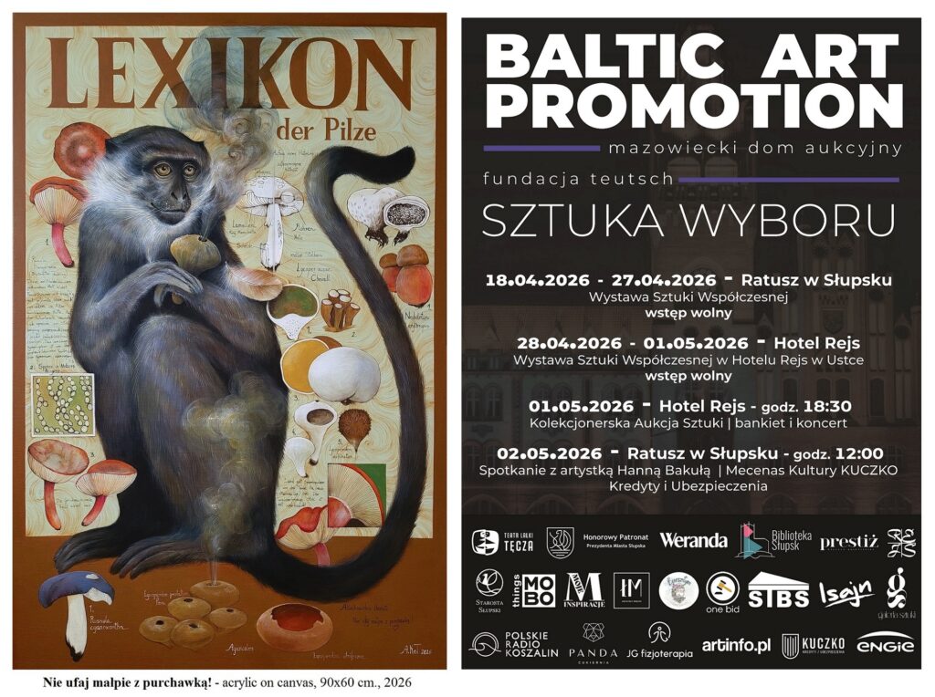 „Nie ufaj Małpie z purchawką” – BALTIC ART PROMOTION – Mazowiecki Dom Aukcyjny